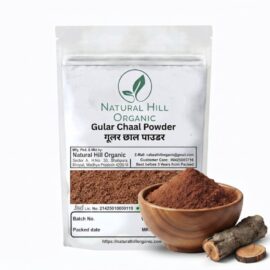 Natural Hill Organic Gular Chaal Powder – for Daily Wellness