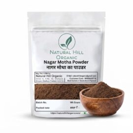 Natural Hill Organic Nagar Motha Powder - For Herbal Use